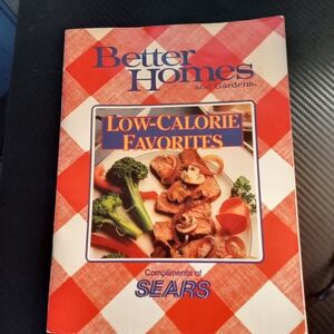 1991 Better Homes & Gardens Low-Calorie Favorites 64 Page Cookbook